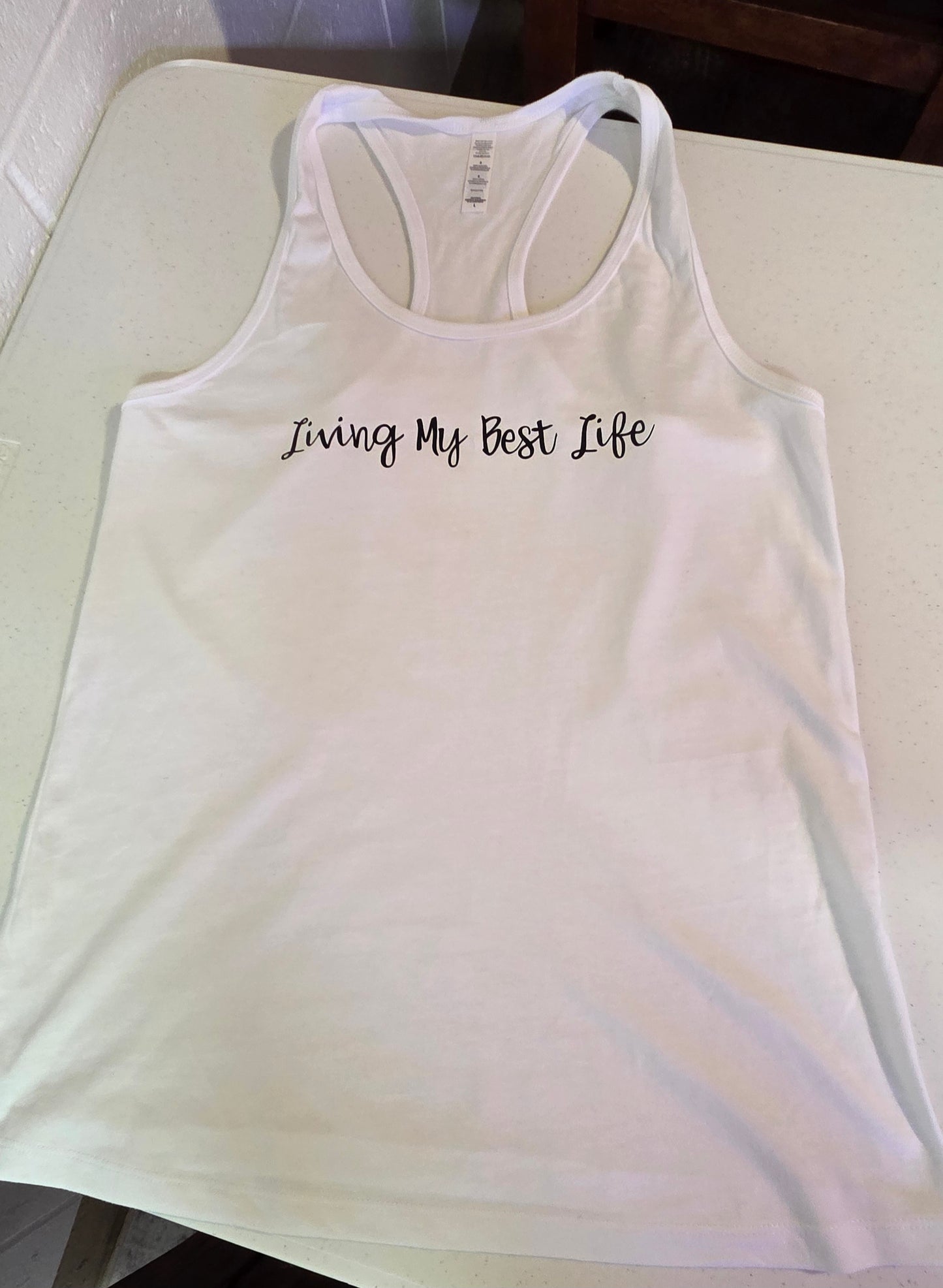 Women's white racerback tank - Living My Best Life