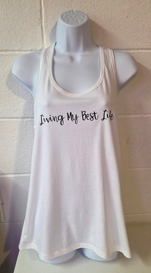 Women's white racerback tank - Living My Best Life