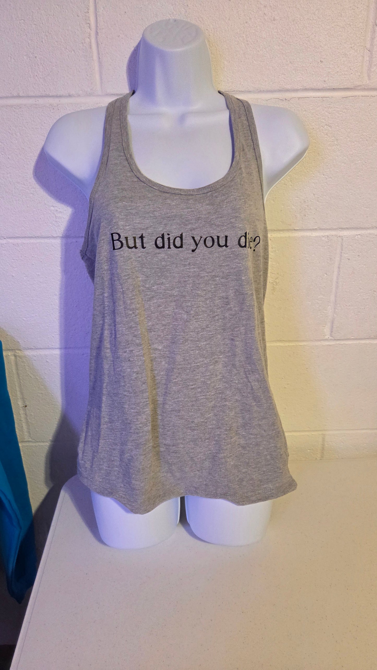 Women's Jersey Racerback Tank - Gray Athletic Heather - But did you die?